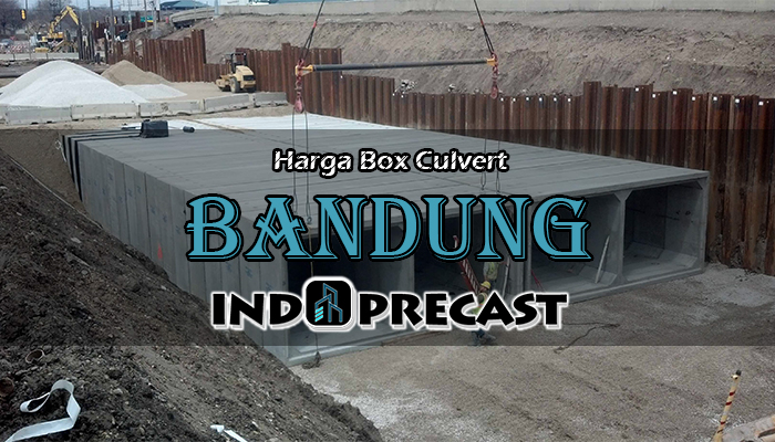 Harga Box Culvert Bandung