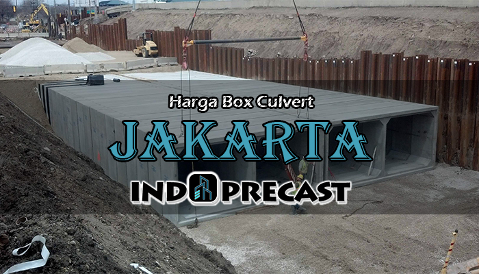 Harga Box Culvert Jakarta