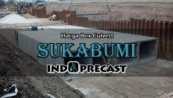 Harga Box Culvert Sukabumi