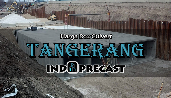 Harga Box Culvert Tangerang