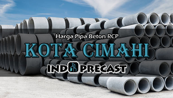 Harga Pipa Beton RCP Kota Cimahi