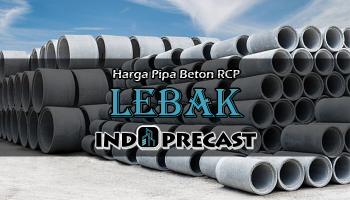 Harga Pipa Beton RCP Lebak