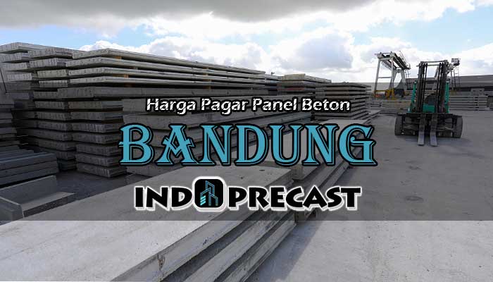 Harga Pagar Panel Beton Bandung