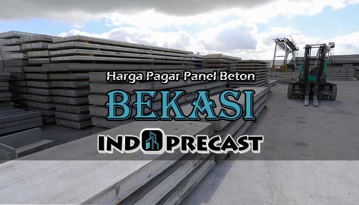 Harga Pagar Panel Beton Bekasi