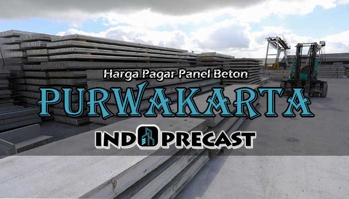 Harga Pagar Panel Beton Purwakarta