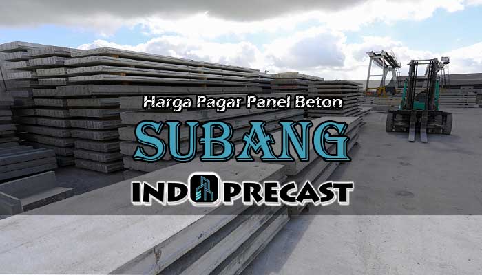 Harga Pagar Panel Beton Subang