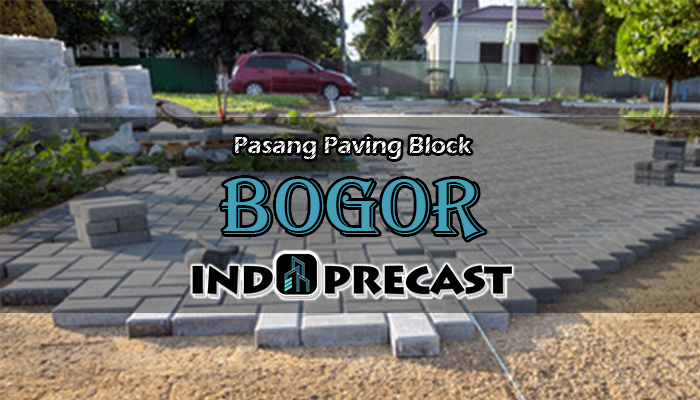 Jasa Pasang Paving Block Bogor