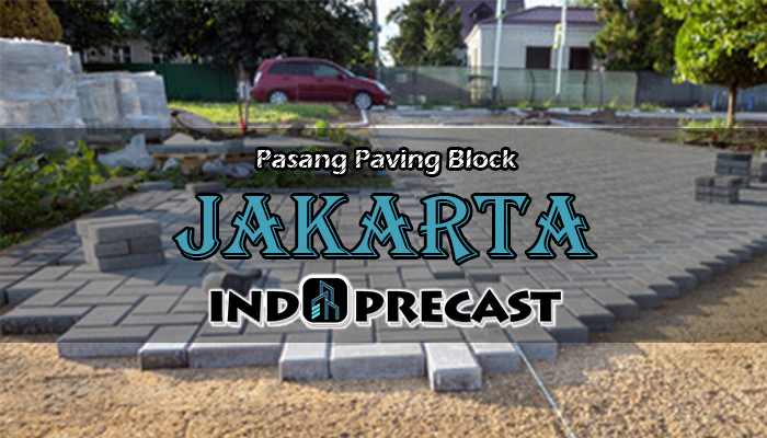 Jasa Pasang Paving Block Jakarta