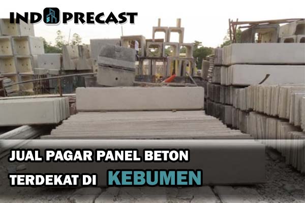 Harga Pagar Panel Beton Kebumen