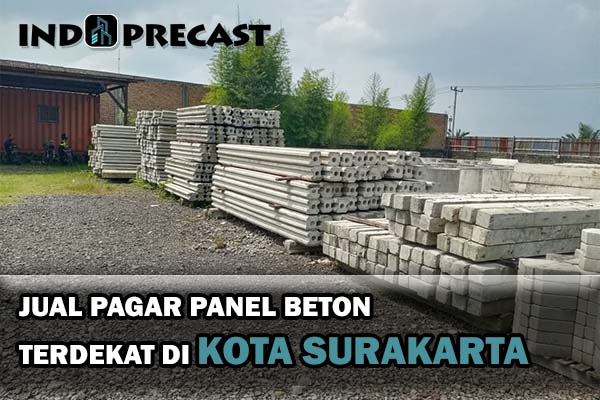 Harga Pagar Panel Beton Kota Surakarta
